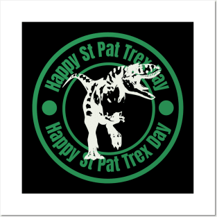 St Patricks Day Trex Posters and Art